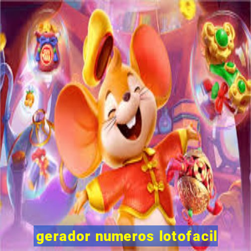 gerador numeros lotofacil